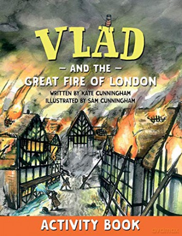 Vlad And The Great Fire Of London Activi - Kate Cunningham [KSIĄŻKA]
