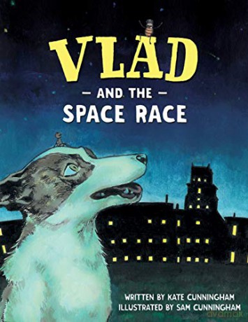 Vlad And The Space Race - Kate Cunningham [KSIĄŻKA]
