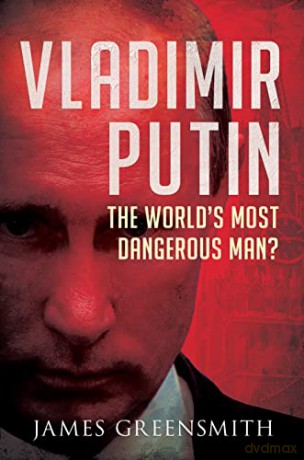Vladimir Putin - James Greensmith [KSIĄŻKA]