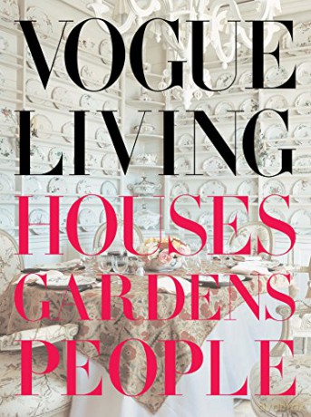 Vogue Living Houses Gardens People - Hamish Bowles [KSIĄŻKA]
