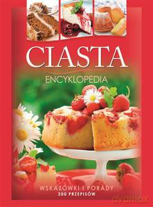 Ciasta. Encyklopedia - Szydłowska Marta [KSIĄŻKA]
