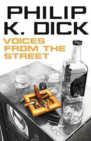 Voices From The Street - Philip K Dick [KSIĄŻKA]