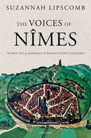 Voices Of Nimes - Suzannah Lipscomb [KSIĄŻKA]