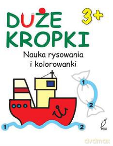 Duże kropki dla trzylatka [KSIĄŻKA]