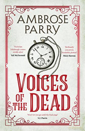 Voices Of The Dead - Ambrose Parry [KSIĄŻKA]