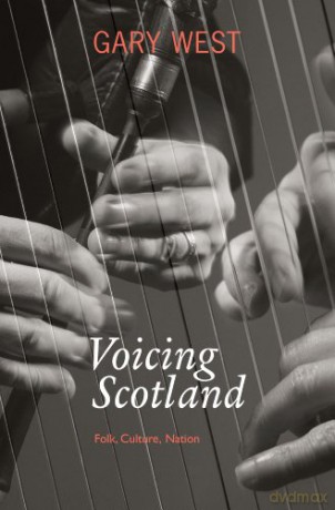 Voicing Scotland - Gary West [KSIĄŻKA]