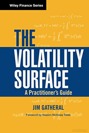 Volatility Surface - Jim Gatheral [KSIĄŻKA]