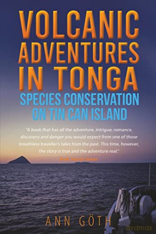 Volcanic Adventures In Tonga Species Con - Ann G Th [KSIĄŻKA]