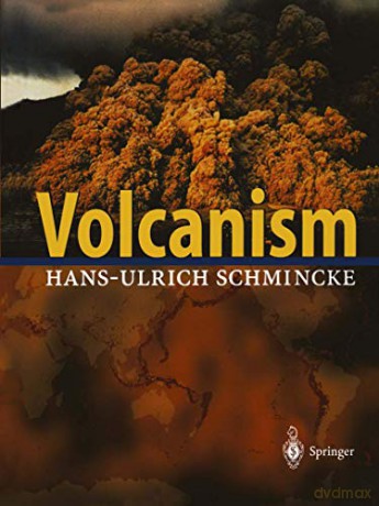 Volcanism - Hans-Ulrh Schmincke [KSIĄŻKA]