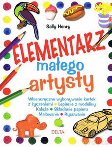 Elementarz małego artysty - Henry Sally [KSIĄŻKA]