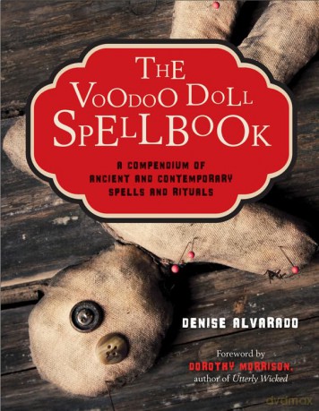 Voodoo Doll Spellbook - Denise Alvarado [KSIĄŻKA]