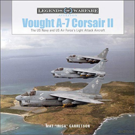 Vought A7 Corsairii - Mat "Iri Garretson [KSIĄŻKA]