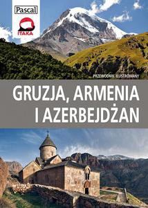Gruzja, Armenia i Azerbejdżan - przewodnik ilustrowany 2013 - Adamczak Sławomir [KSIĄŻKA]