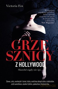 Grzesznicy z Hollywood. Skandal nigdy nie śpi - Fox Victoria [KSIĄŻKA]
