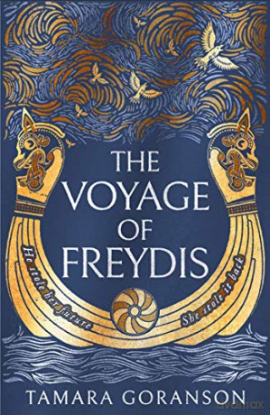 Voyage Of Freydis - Tamara Goranson [KSIĄŻKA]