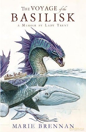 Voyage Of The Basilisk - Marie Brennan [KSIĄŻKA]