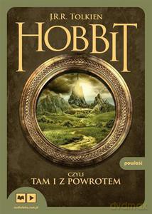 Hobbit, czyli tam i z powrotem (Audiobook, Wyd. 2013) - Tolkien John Ronald Reuel [KSIĄŻKA]