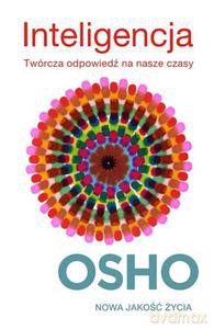 Inteligencja. Twórcza odpowiedź na nasze czasy [KSIĄŻKA]