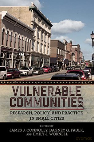 Vulnerable Communities - James J. Connolly [KSIĄŻKA]