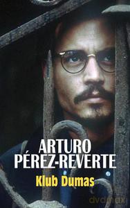 Klub Dumas (pocket) - Perez-Reverte Arturo [KSIĄŻKA]