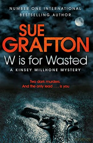 W Is For Wasted - Sue Grafton [KSIĄŻKA]