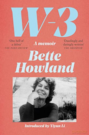 W-3 A Memoir - Bette Howland [KSIĄŻKA]