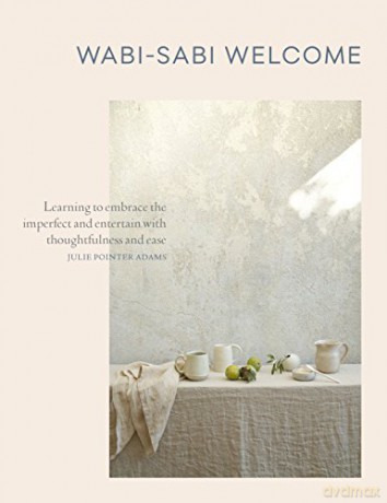Wabi Sabi Welcome - Julie Pointer Adams [KSIĄŻKA]