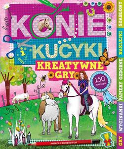 Konie i kucyki. Kreatywne gry - Pinnington Andrea [KSIĄŻKA]