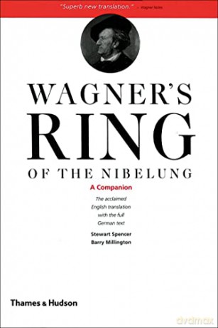 Wagners Ring Of The Nibelung - Barry Millington [KSIĄŻKA]