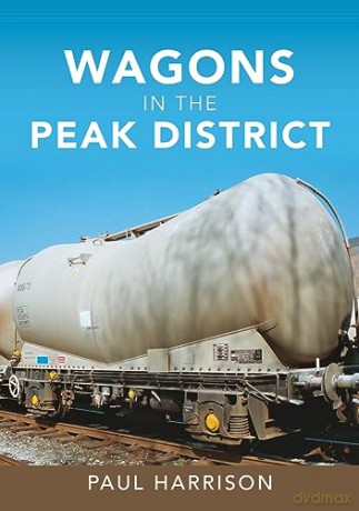 Wagons In The Peak District - Paul Harrison [KSIĄŻKA]