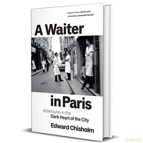 Waiter In Paris - Edward Chisholm [KSIĄŻKA]