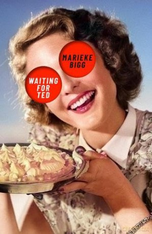 Waiting For Ted - Marieke Bigg [KSIĄŻKA]