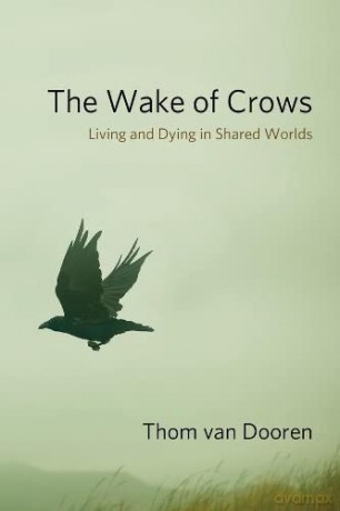 Wake Of Crows The - Thom Van Dooren [KSIĄŻKA]