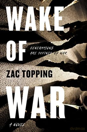 Wake Of War - Zac Topping [KSIĄŻKA]
