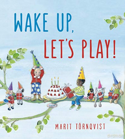 Wake Up Lets Play - Marit Tornqvist [KSIĄŻKA]