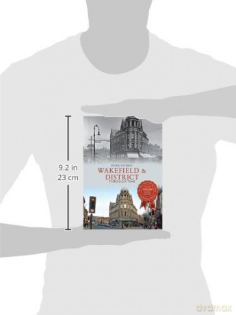 Wakefield District Through Time - Peter Tuffrey [KSIĄŻKA]