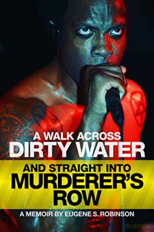 Walk Across Dirty Water/Murderers Row - Eugene S Robinson [KSIĄŻKA]
