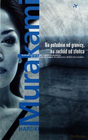 Na południe od granicy, na zachód od słońca (pocket) - Murakami Haruki [KSIĄŻKA]