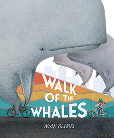 Walk Of The Whales - Nick Bland [KSIĄŻKA]