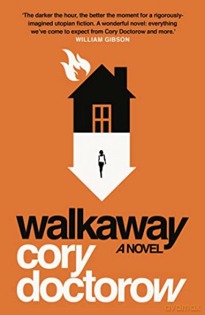 Walkaway - Cory Doctorow [KSIĄŻKA]