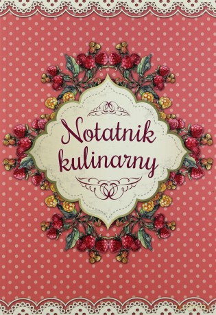 Notatnik kulinarny - Zioła-Zemczak Katarzyna [KSIĄŻKA]