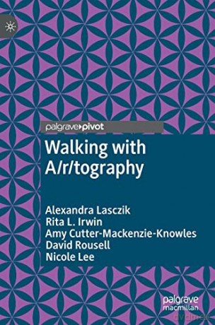 Walking And Public Pedagogy - Lasczik Alexandra [KSIĄŻKA]