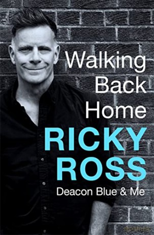 Walking Back Home - Ricky Ross [KSIĄŻKA]