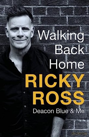 Walking Back Home - Ricky Ross [KSIĄŻKA]