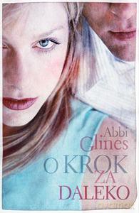 O krok za daleko - Glines Abbi [KSIĄŻKA]