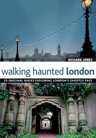 Walking Haunted London - Richard Jones [KSIĄŻKA]