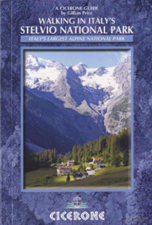 Walking In Italys Stelvio National Park - Price [KSIĄŻKA]