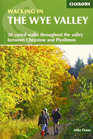 Walking In The Wye Valley - Mike Dunn [KSIĄŻKA]