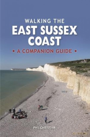 Walking The East Sussex Coast - Phil Christian [KSIĄŻKA]