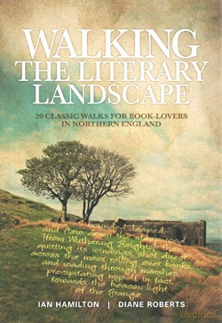 Walking The Literary Landscape - Ian Hamilton [KSIĄŻKA]